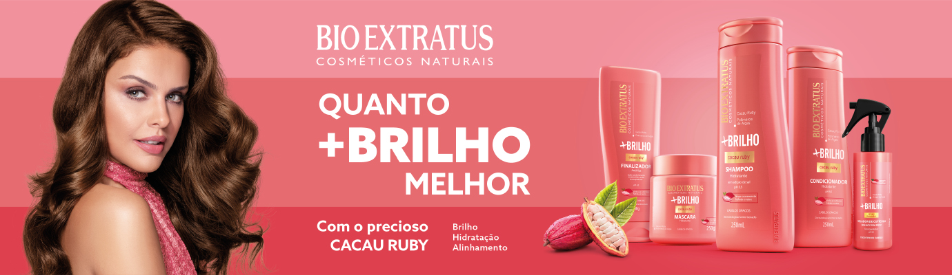 Linha +Brilho - Bio Extratus